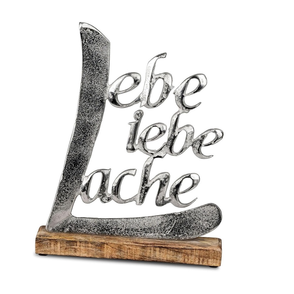 Formano Lebe, Liebe, Lache 18cm aus Alu auf Mango Holz